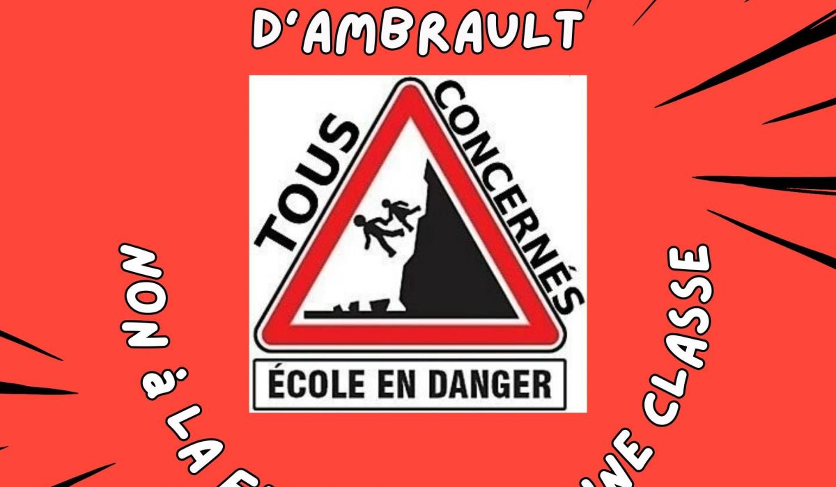 Non à la fermeture d'une classe à l'école d'Ambrault